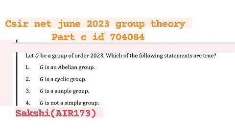 Csir net 7june2023 group theory part c question id 704084 #csir #mathematics #solution #grouptheory