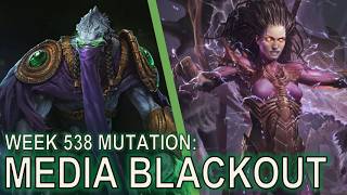 Starcraft II: Co-Op Mutation #538: Media Blackout (ft @LowkoTV)