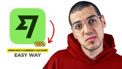 How To Open a Wise Multi Currency Account (2025 update) - Quick & Easy!