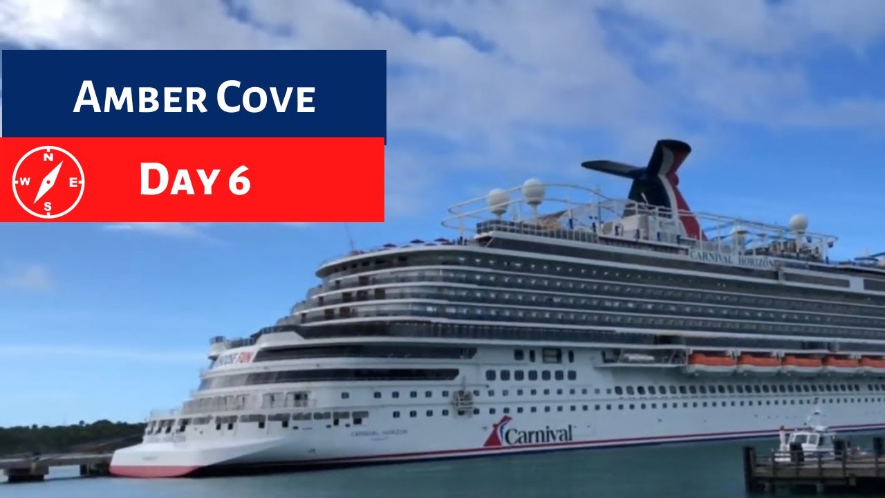 Carnival Horizon Port Day Amber Cove Puerto Plata City Tour Dominican