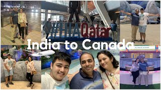 Cheapest Route to Canada From India Via Abu Dhabi I Our Experience I September 2021 I Etihad & Qatar