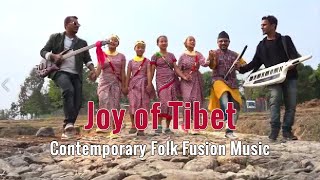 Joy of Tibet | Music | Indrajit | Raja | Tuhin | Sponsored