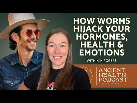 403 How Parasites Hijack Your Hormones Health Emotions Kim Rogers 