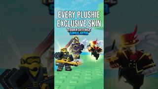 #tds Every Plushie Exclusive Skin