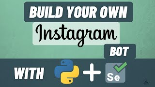 Build a Web Scraper for Instagram with Python and Selenium by NovelTech Media 1,537 views 3 years ago 38 minutes