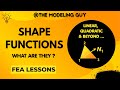 Shape Functions in FEM Made Simple | Linear, Quadratic, Cubic Explained !!