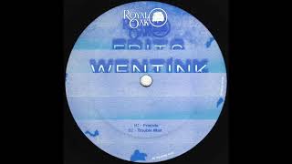 Frits Wentink - Friends [Royal049]