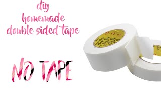 DIY homemade double sided tape