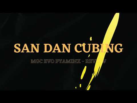 MGC Evo Pyraminx - Review | san dan Cubing