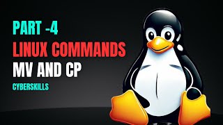 Copy & Move Files Easily with cp & mv in Linux 💡| part -4 | @CyberSkills1