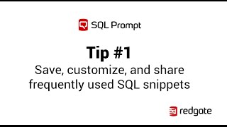 SQL Prompt Snippet Manager  | Redgate