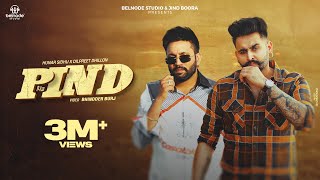 Pind - Hunar Sidhu ft. Dilpreet Dhillon | Preeta | Shevv |Official Music Video | Punjabi Songs 2024