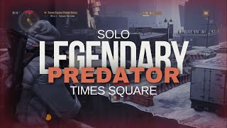 Solo Predator Legendary Times Square The Division