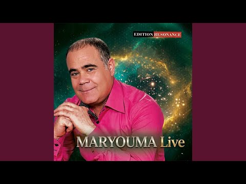 MARYOUMA (Live)
