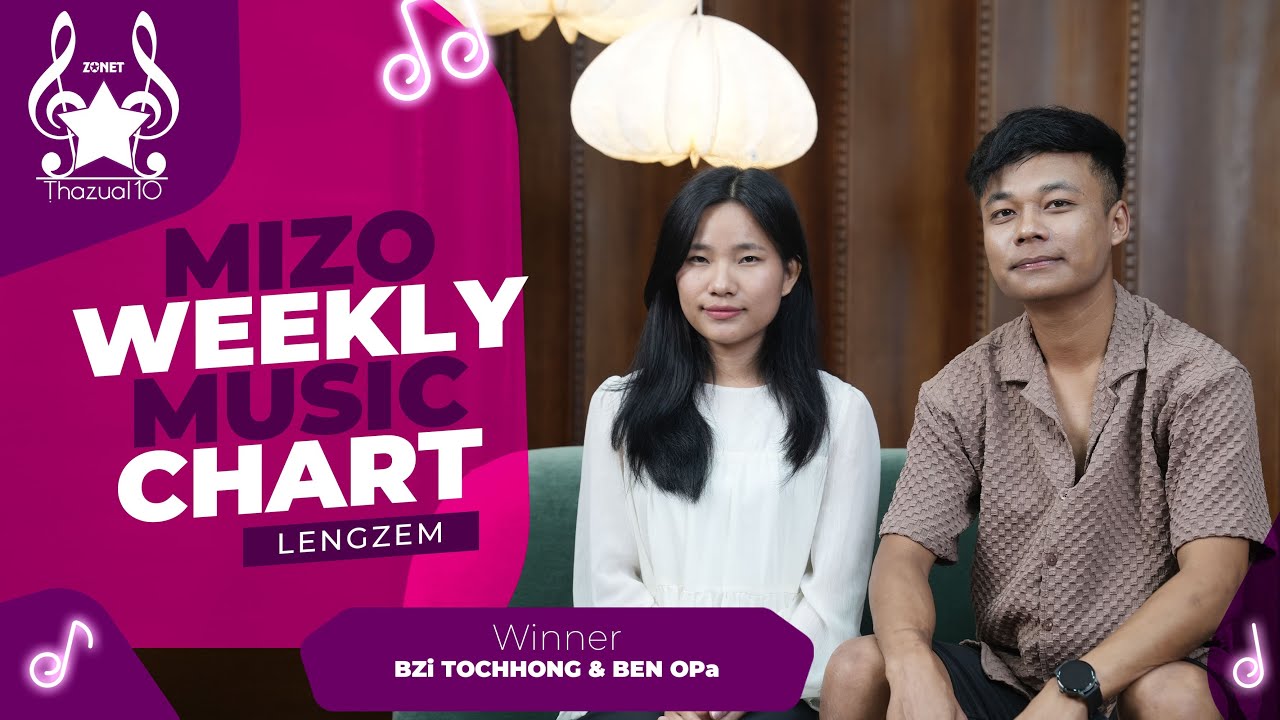 THAZUAL 10 LENGZEM: BZi TOCHHONG & BEN OPA