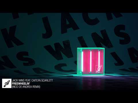 Caitlyn Scarlett — Jack Wins feat. Caitlyn Scarlett - Freewheelin' (Nico De Andrea Remix)