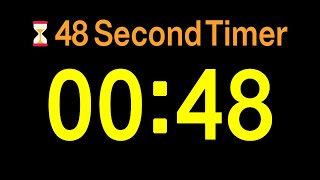 Famous ⏱ 48 Second Timer / 🔊 Alarm / 👍 Simple Timer Profile