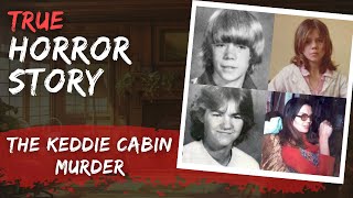 The Chilling Mystery of the Keddie Cabin Murders: Unsolved True Crime | Full Documentary