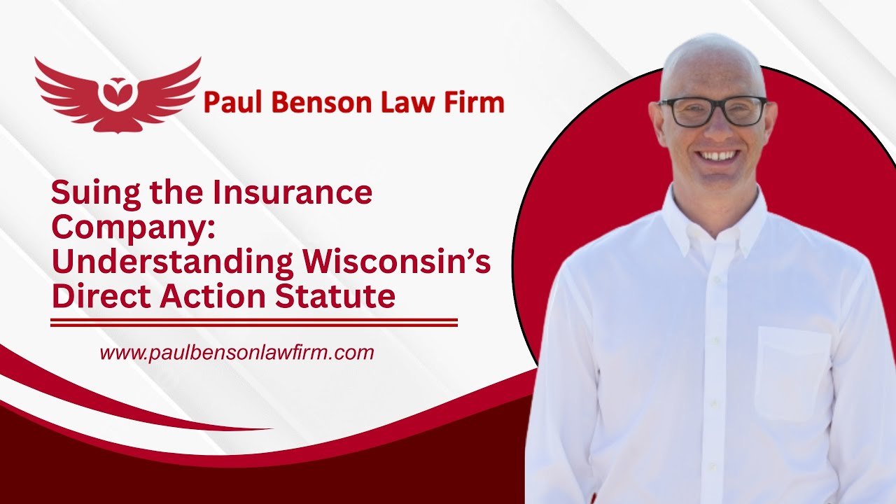 Suing the Insurance Company: Understanding Wisconsin’s Direct Action ...