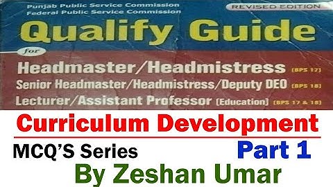 Qualify Guide Curriculum Development Part 1 MCQs series | Curriculum Development by Zeshan Umar