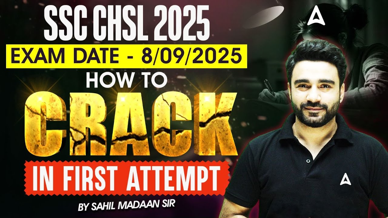 SSC CHSL 2025 | How To Clear SSC CHSL in 1st Attempt | SSC CHSL 2025 Preparation | SSC Adda247
