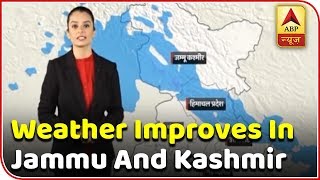 Skymet Weather Report: Weather Improves In Jammu And Kashmir | ABP News screenshot 3