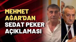 Mehmet Ağardan Sedat Peker Açıklaması