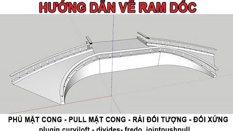 Dựng ramp dốc, Plugin Curviloft and  fredo6 _ joint push pull in sketchup - building ramp.