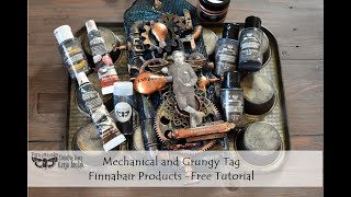 Grungy Mecanical  Mixedmedia Tag with Finnabair Products