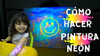 Cómo hacer pintura neón. Actividades en casa