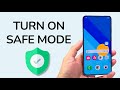How To Turn On Safe Mode On Samsung Phone