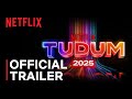 Netflix Tudum 2025 Official Trailer – Exciting Highlights & Release Date 🎬
