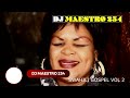 BEST OF SWAHILI GOSPEL MIX VOL 2 BY DJ MAESTRO 254 FT CHRISTINA SHUSHO/MERCY MASIKA/ROSE MUHANDO