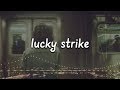 Troye Sivan - Lucky Strike (Lyrics)