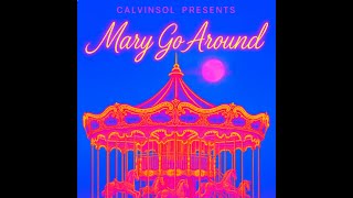 Calvinsols Mary Go Round