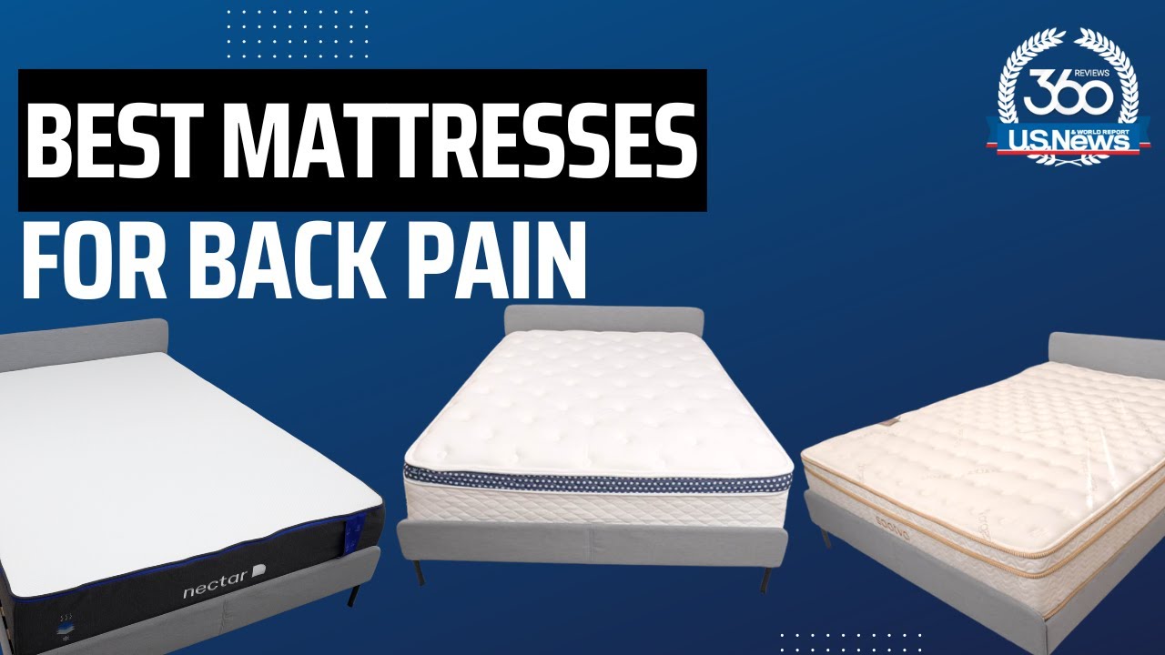Best Mattresses for Sciatica and Lower Back Pain Relief (2024)
