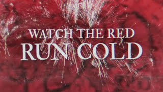 World&#39;s First Cinema - Red Run Cold (Official Lyric Video)