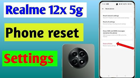 Realme 12x 5g mobile ko reset kaise kare/how to set phone reset in settings realme 12x 5g mobile ko