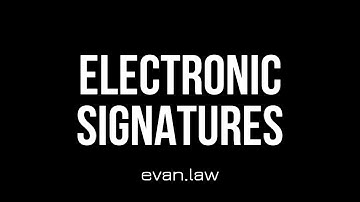 Are electronic signatures valid? | Evan Brown | evan.law