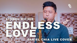 Endless Love - Lionel Richie (LIVE Saxophone Cover)