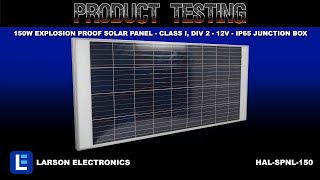 150W Explosion Proof Solar Panel - Class I, Div 2 - 12V - IP65 Junction Box