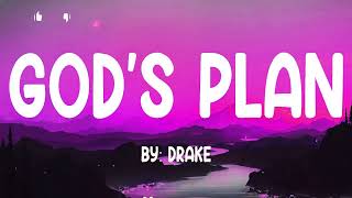 Drake ~ God's Plan #lyrics