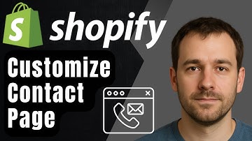 How to Customize the Contact Page in Shopify (2025 Step-by-Step Tutorial for Beginners)