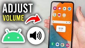 How To Adjust Volume On Android Without Buttons - Step By Step