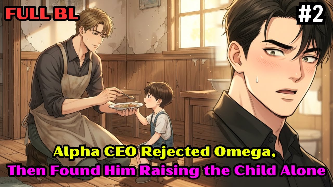 END #2 | Alpha CEO Rejected Omega, Then Found Him Raising the Child Alone