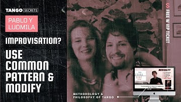 Ultimate Tango Wisdom presents Pablo y Ludmila - Start from common pattern and modify