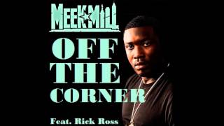 Meek Mill - Off The Corner Ft Rick Ross [Clear Bass Boost]