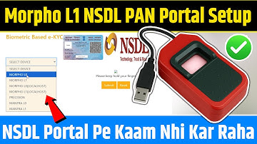NSDL PAN Card me Morpho L1 ki Setting Kaise Kare | L1 Device Installation for NSDL PAN | Not Work