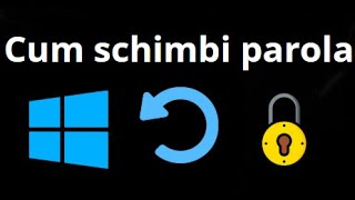 Cum schimbi parola în Windows 10/11 – Modificare parolă sau cod PIN de conectare
