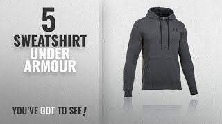 Top 10 Sweatshirt Under Armour [2018]: Under Armour Rival Fitted Pull Over - SS18